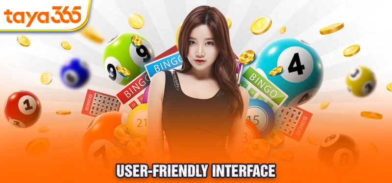 User-Friendly interface